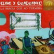 Clave Y Guaguanco - La Rumba Que No Termina - Kliknutím na obrázok zatvorte